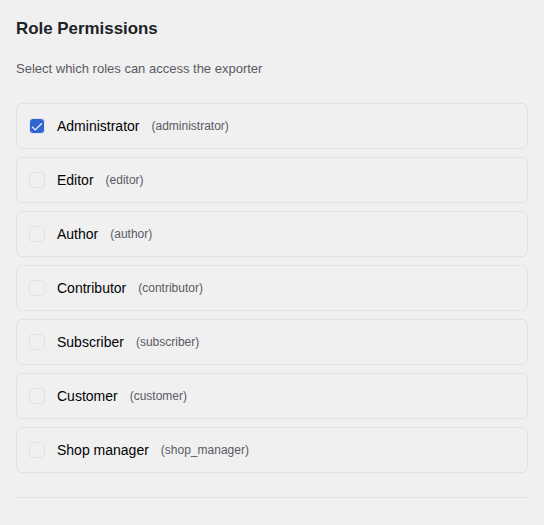 Role-based permissions: select which WP roles can export orders